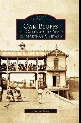 Oak Bluffs by Peter A. Jones