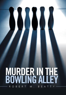Murder in the Bowling Alley book