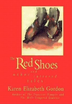 Red Shoes and Other Tattered Tales book