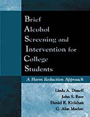 Brief Alcohol Screening and Intervention for College Students (Basics) book