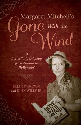 Margaret Mitchell's Gone With the Wind by Ellen F. Brown