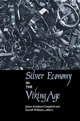 Silver Economy in the Viking Age book
