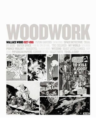 Woodwork Wallace Wood 1927-1981 book