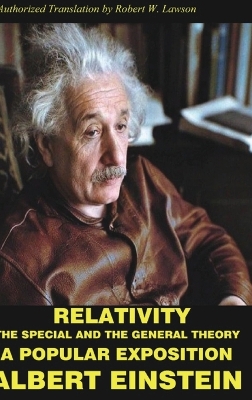 Relativity: The Special and The General Theory A Popular Exposition book