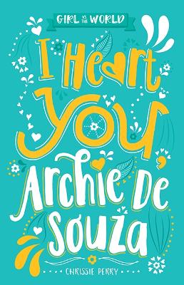 I Heart You, Archie de Souza: Volume 3 book