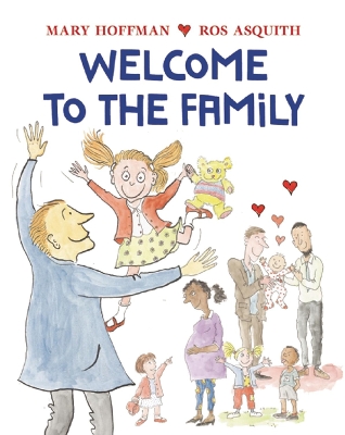 Welcome to the Family by Ros Asquith