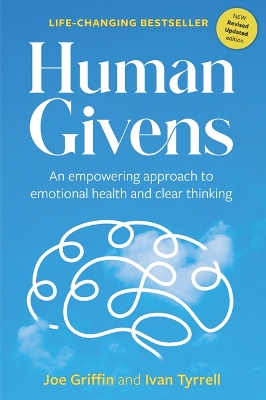 Human Givens: An empowering approach to emotional health and clear thinking book