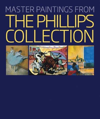 Master Paintings from the Phillips Collection book