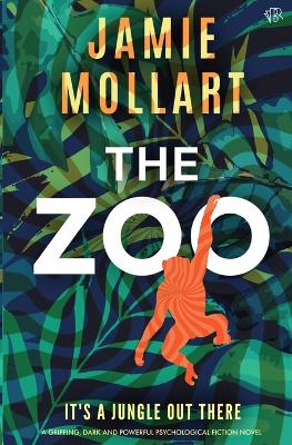 The Zoo by Jamie Mollart
