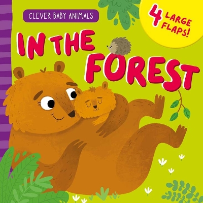 In the Forest (Clever Baby Animals) book