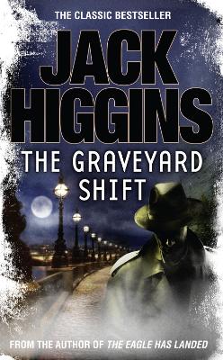 The Graveyard Shift by Jack Higgins