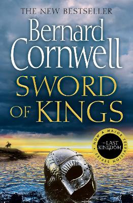 Sword of Kings (The Last Kingdom Series, Book 12) book