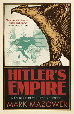 Hitler's Empire by Mark Mazower