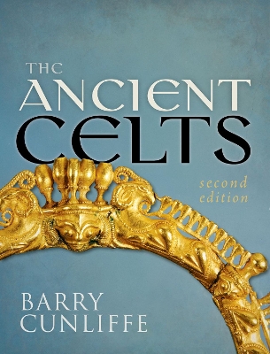 Ancient Celts, Second Edition book