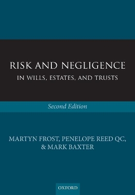 Risk and Negligence in Wills, Estates, and Trusts book