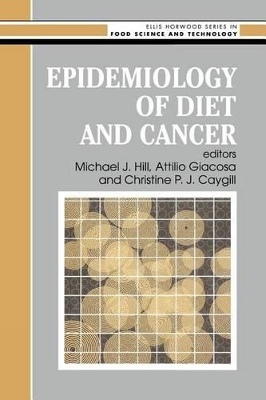Epidemiology Of Diet And Cancer by M.J. Hill