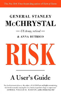 Risk: A User’s Guide by General Stanley McChrystal