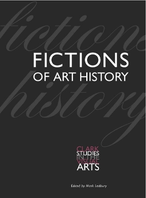 Fictions of Art History by Michael Hatt