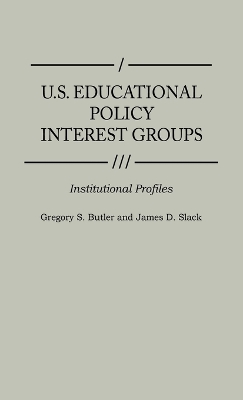 U.S. Educational Policy Interest Groups book