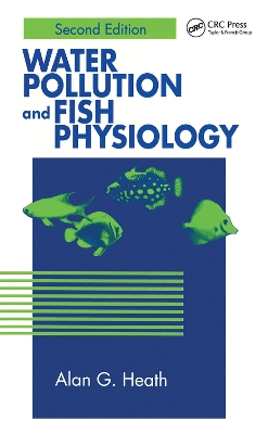 Water Pollution and Fish Physiology book