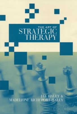 Art of Strategic Therapy by Jay Haley