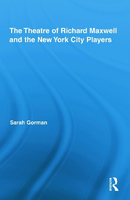 Theatre of Richard Maxwell and the New York City Players book