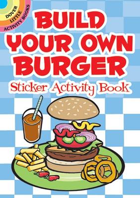 Build Your Own Burger Sticker Activity Book book