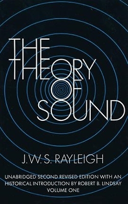 Theory of Sound: v. 1 book