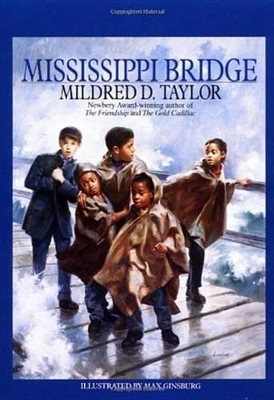 Mississippi Bridge by Mildred D Taylor