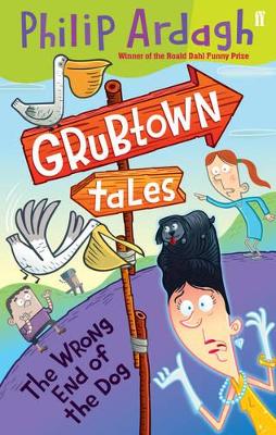 Grubtown Tales: The Wrong End of the Dog book