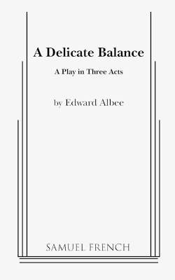 A Delicate Balance by Edward Albee