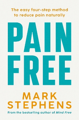 Pain Free: The easy four-step method to reduce pain naturally book