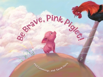 Be Brave, Pink Piglet book
