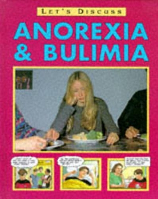 Anorexia, Bulimia and Other Eating Disorders book