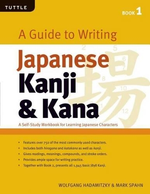 Guide to Writing Kanji & Kana book