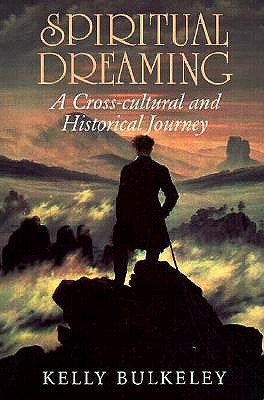 Spiritual Dreaming: A Cross-cultural and Historical Journey book