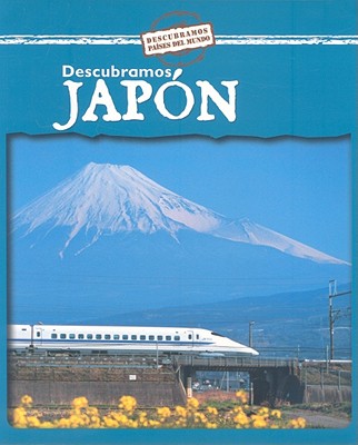 Descubramos Japón (Looking at Japan) by Jillian Powell