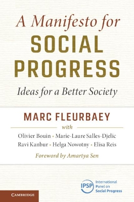 A Manifesto for Social Progress: Ideas for a Better Society by Marc Fleurbaey