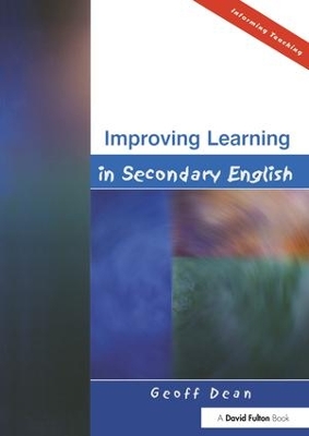 Improving Learning in Secondary English book