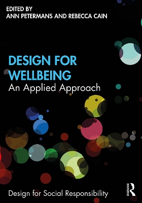 Design for Wellbeing: An Applied Approach by Ann Petermans