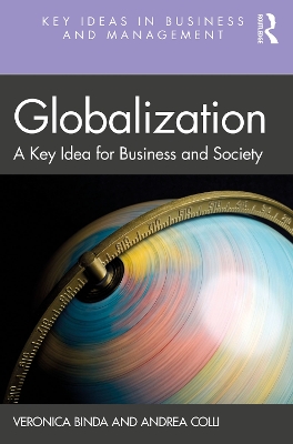 Globalization: A Key Idea for Business and Society book