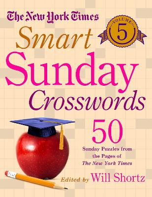 New York Times Smart Sunday Crosswords Volume 5 book