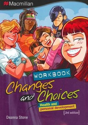 Changes and Choices - Workbook book