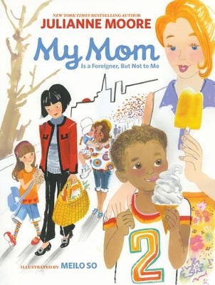 My Mom Is a Foreigner, but Not to Me book