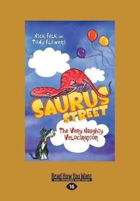 Saurus Street 3 by Nick Falk and Tony Flowers
