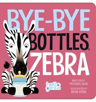 Bye-Bye Bottles, Zebra book