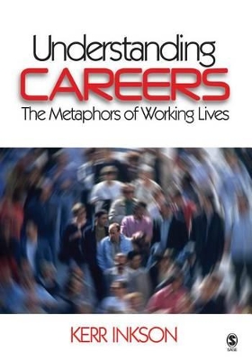 Understanding Careers: The Metaphors of Working Lives by J. H. 