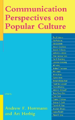 Communication Perspectives on Popular Culture by Andrew F. Herrmann