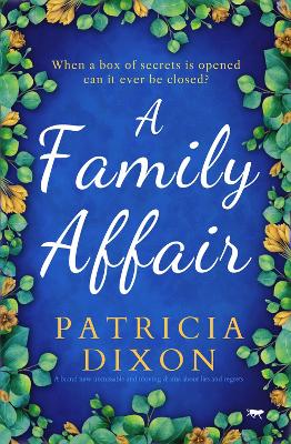 A Family Affair: An unmissable and moving drama about lies and regret book