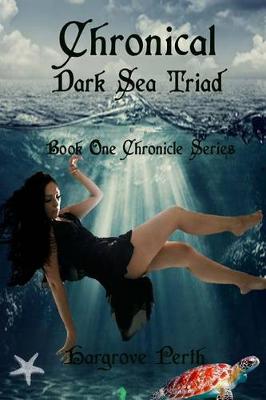 Chronicle: Dark Triad book